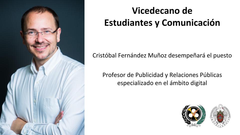  Cristóbal Fernández Muñoz es nombrado Vicedecano de Estudiantes y Comunicación